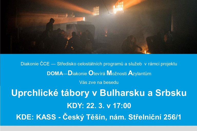 Beseda v Těšíně: Uprchlické tábory v Bulharsku a Srbsku: 22.3.2018 v 17:00